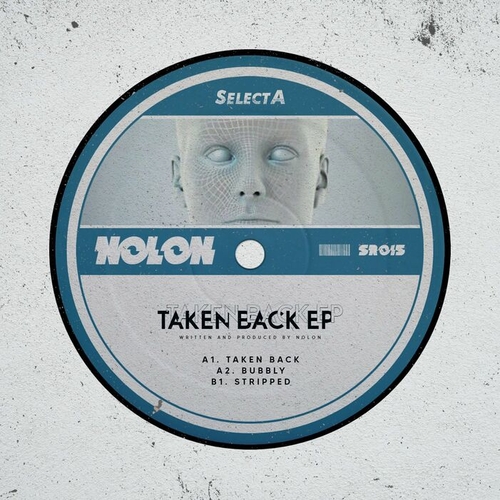 Nolon - Taken Back EP [SR015]